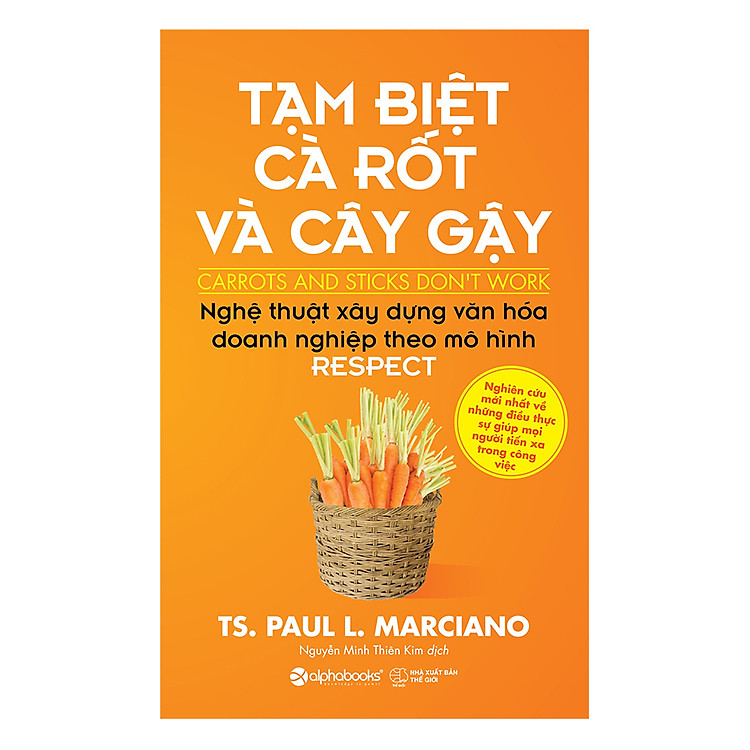 Sách Tạm Biệt Cà Rốt Và Cây Gậy (Tái Bản 2018)