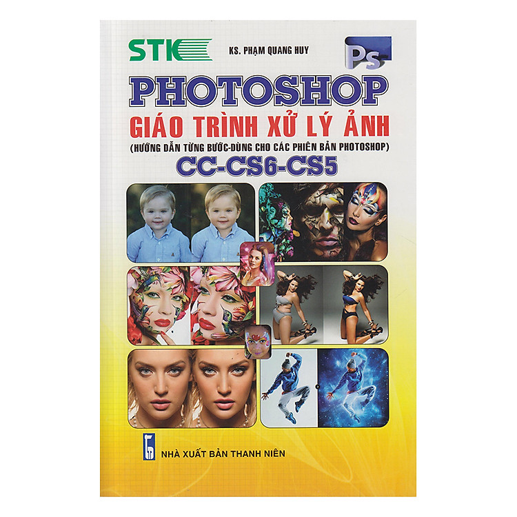 Sách Photoshop Giáo Trình Xử Lý Ảnh CC-CS6-CS5