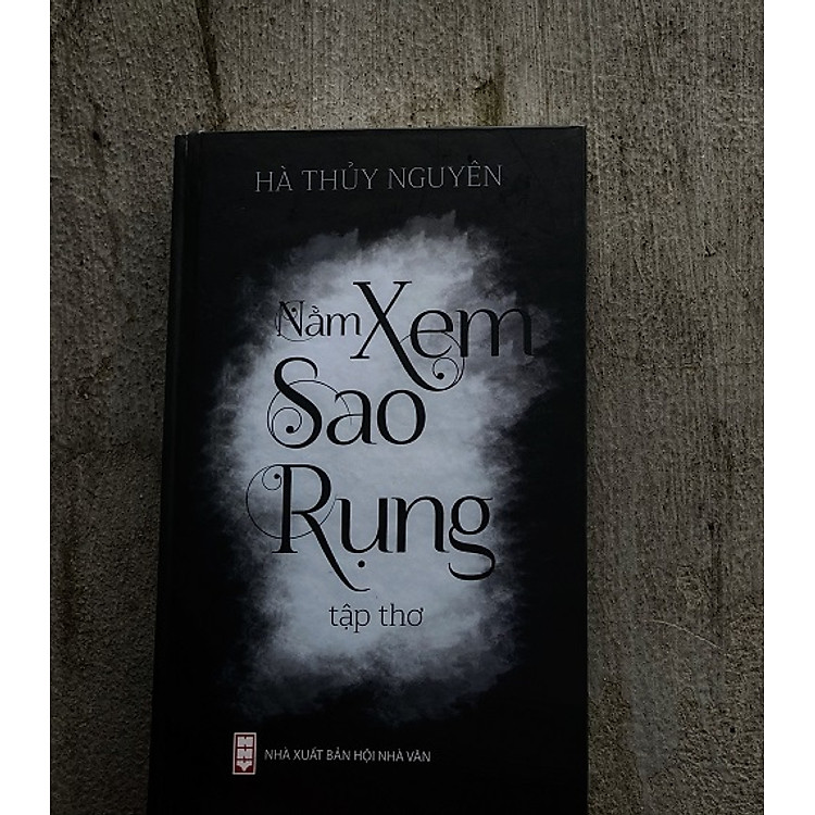 Tập thơ Nằm Xem Sao Rụng - Hà Thủy Nguyên - Ảnh 2