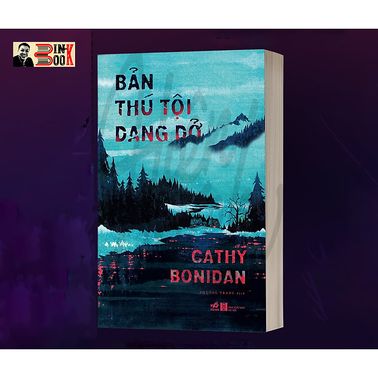 BẢN THÚ TỘI DANG DỞ – Cathy Bonidan – Phương Trang dịch – Nhã Nam – NXB Hà Nội (Bìa mềm)