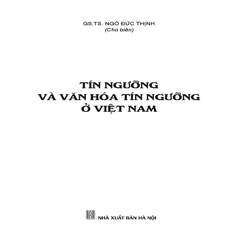 Tín Ngưỡng Và Văn Hóa Tín Ngưỡng Ở Việt Nam (Bản in 2025) - Ảnh 3