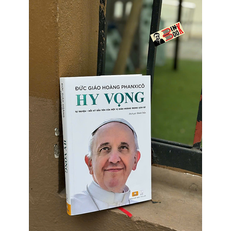 HY VỌNG – Đức Giáo Hoàng Phanxicô