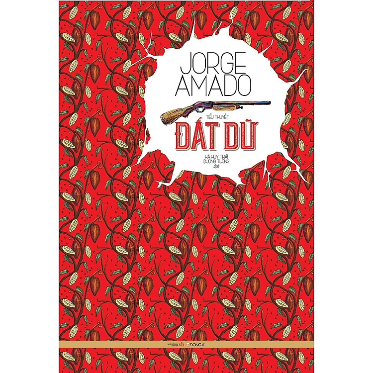 Đất Dữ - Jorge Amado - Ảnh 2