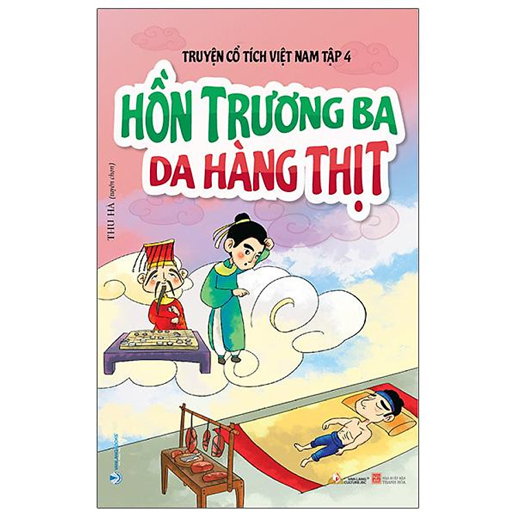 Truyện Cổ Tích Việt Nam – Tập 4: Hồn Trương Ba Da Hàng Thịt