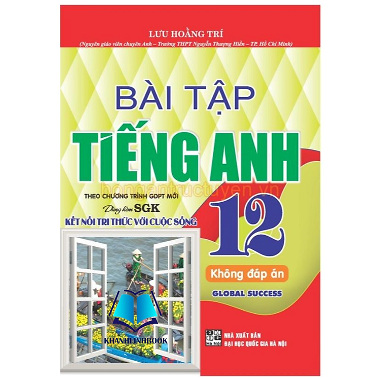 Bài Tập Tiếng Anh 12 – Không Đáp Án (HA)
