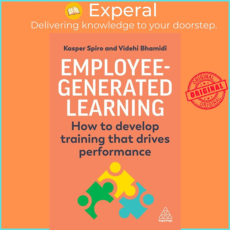 Sách - Employee-Generated Learning - How to develop training that drives by Videhi Bhamidi (UK edition, Trade Paperback)