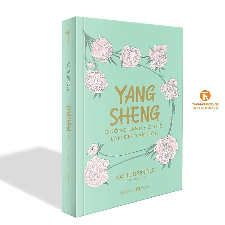 Yang sheng – Dưỡng Lành Cơ Thể, Làm Đẹp Tâm Hồn