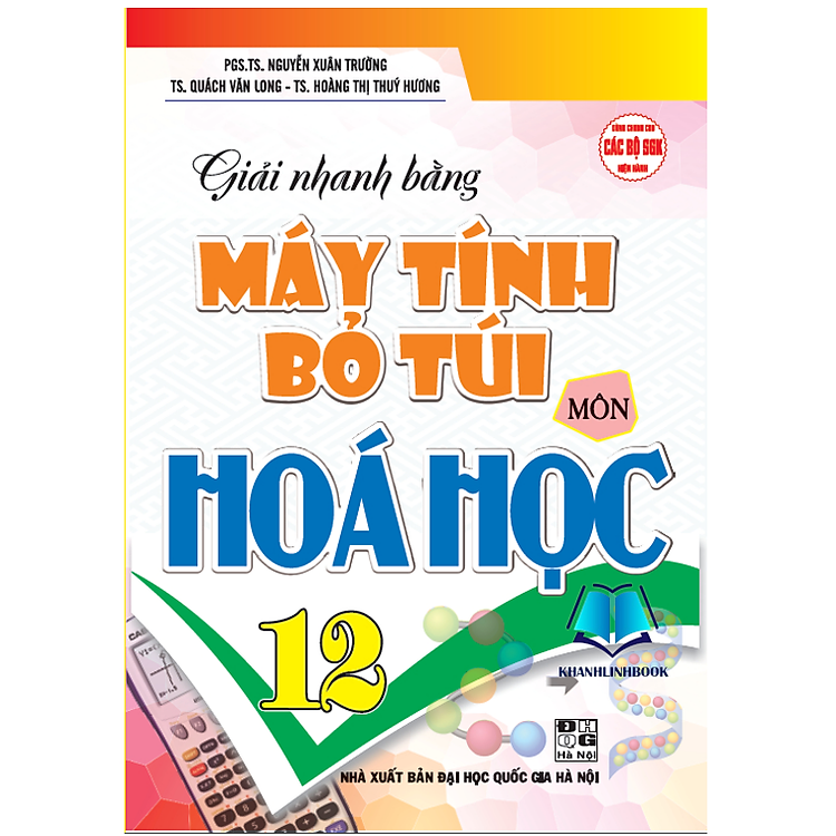Giải Nhanh Máy Tính Bỏ Túi Môn Hóa Học 12