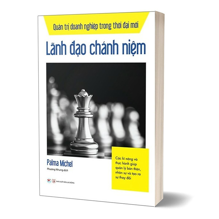 Quản Trị Doanh Nghiệp Trong Thời Đại Mới – Lãnh Đạo Chánh Niệm