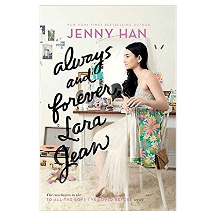 Sách Always And Forever, Lara Jean (To All The Boys I'Ve Loved Before) - Luôn luôn và mãi mãi