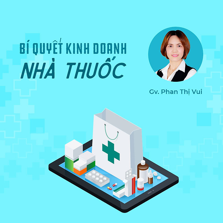 Bí quyết kinh doanh nhà thuốc