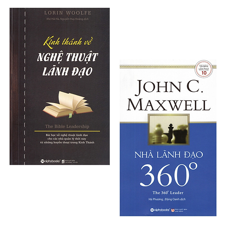 Kinh Thánh Về Nghệ Thuật Lãnh Đạo, Nhà Lãnh Đạo 360° (Tái Bản 2018)