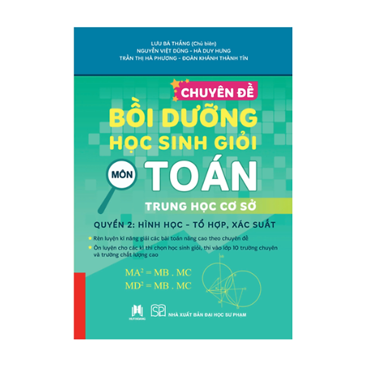 Sách - Chuyên đề bồi dưỡng học sinh giỏi môn Toán trung học cơ sở - Quyển 2: Hình học - Tổ hợp, xác suất