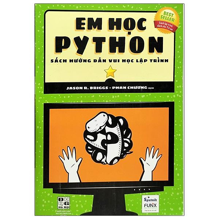 Em Học Python - Sách Hướng Dẫn Vui Học Lập Trình