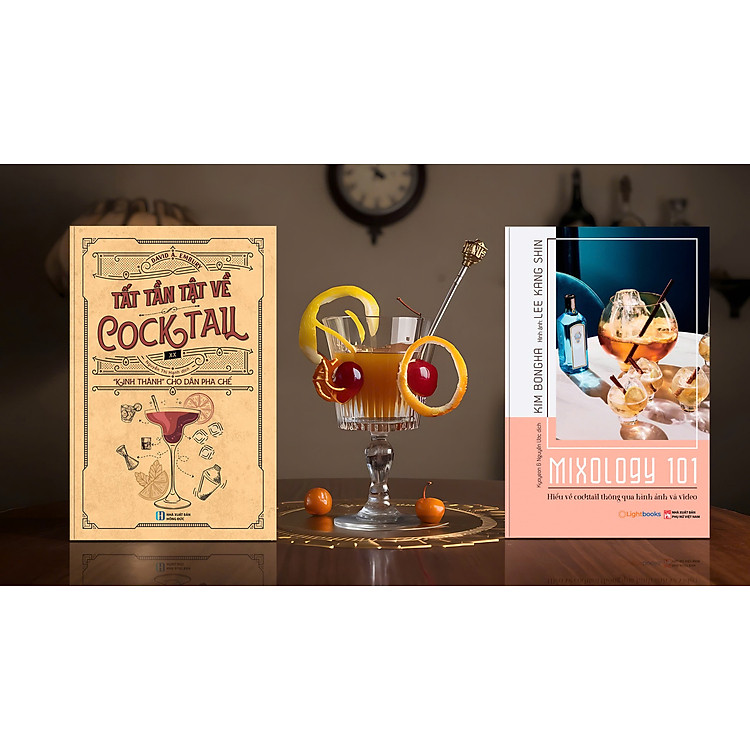 Pha Chế – Tất Tần Tật Về Cocktail, Mixology 101