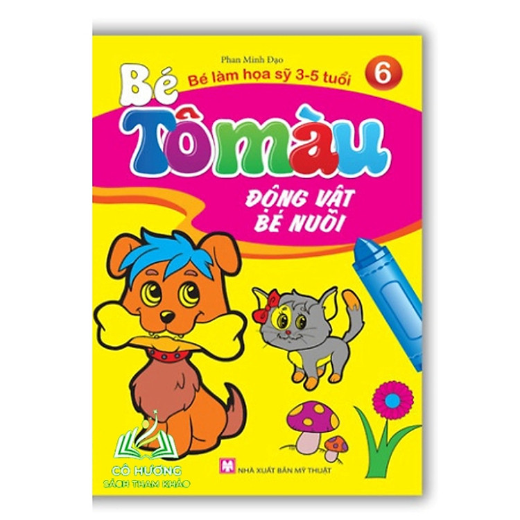 Bé Làm Họa Sỹ 3-5 Tuổi (Động Vật Bé Nuôi)