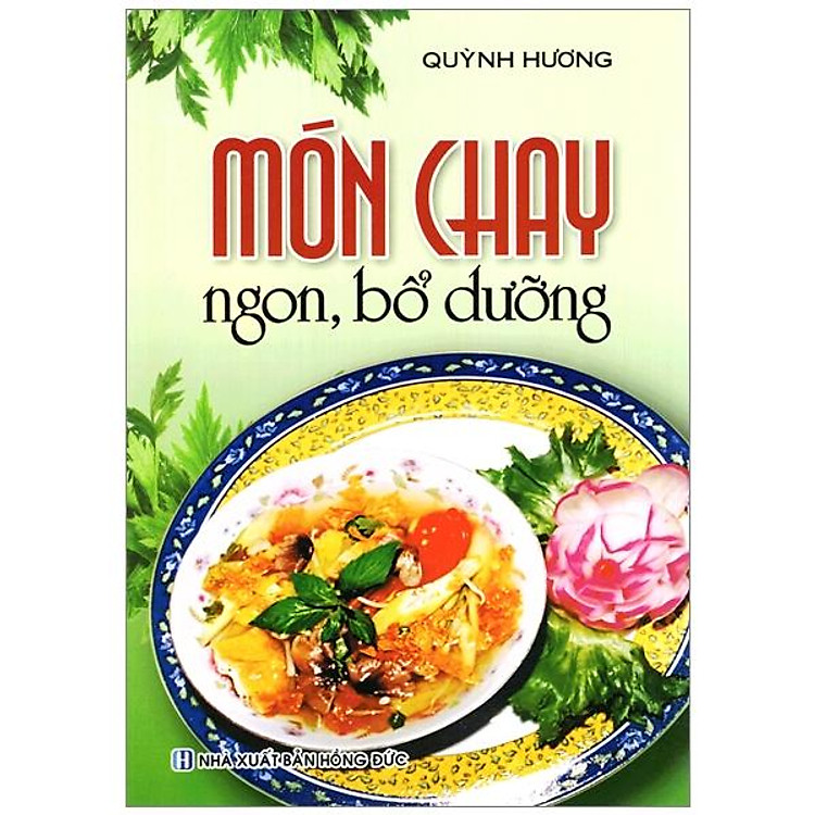 Món Chay Ngon, Bỗ Dưỡng