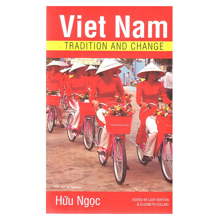 Sách Viet Nam Tradition And Change (Việt Nam Truyền Thống Và Thay Đổi)