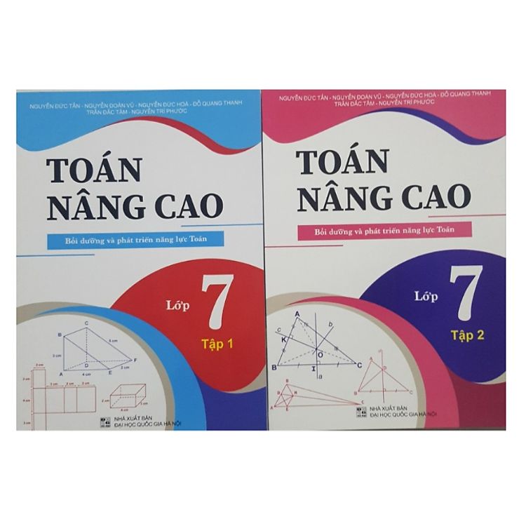 Toán Nâng Cao Bồi Dưỡng và Phát Triển Năng Lực Lớp 7 (Tập 1)