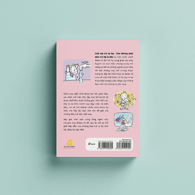 Giải Mã Trẻ Tự Kỷ - Con Không Phải Đứa Trẻ Kỳ Lạ Đâu - Ảnh 4