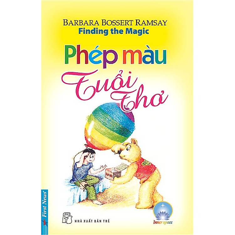 Sách Phép Màu Tuổi Thơ ( Tái Bản )