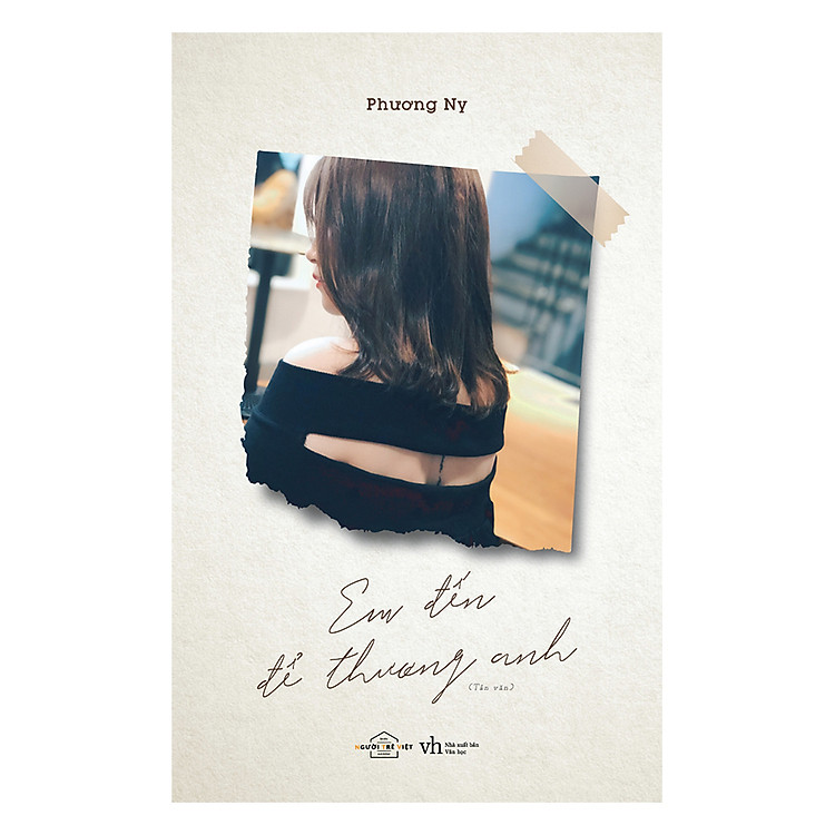 Sách Em Đến Để Thương Anh (Tặng Kèm 3 Postcard)