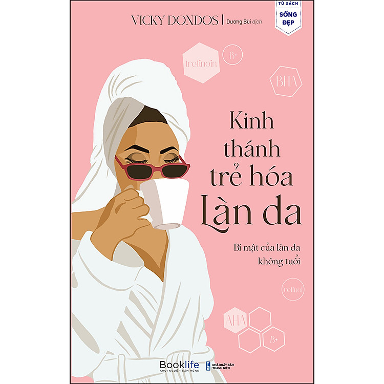 Sách Kinh Thánh Trẻ Hóa Làn Da - Bí Mật Của Làn Da Không Tuổi