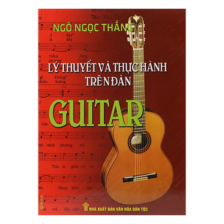 Sách Lý Thuyết Và Thực Hành Trên Đàn Guitar