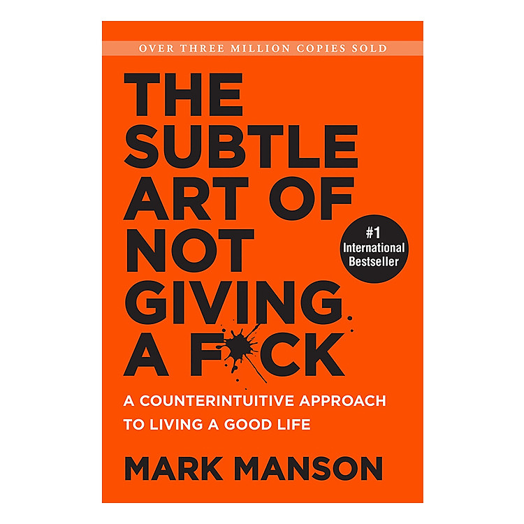 The Subtle Art of Not Giving A F*ck