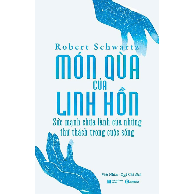 Sách Món Quà Của Linh Hồn - Sức Mạnh Chữa Lành Của Những Thử Thách Trong Cuộc Sống