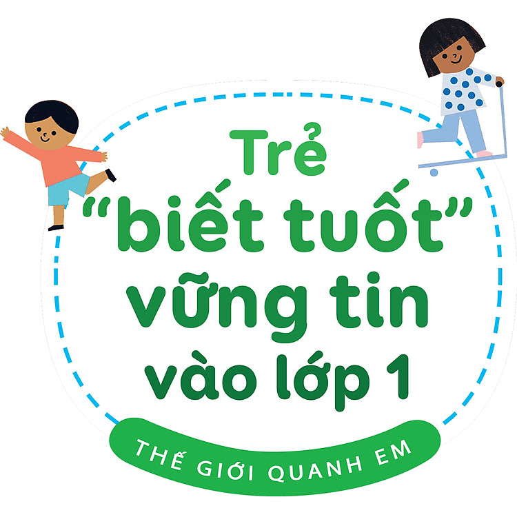 Trẻ “Biết Tuốt” Vững Tin Vào Lớp 1 - Thế Giới Quanh Em_DTI - Ảnh 2