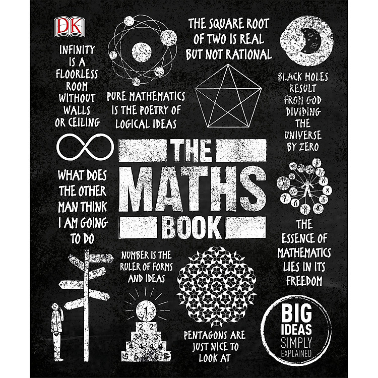 The Maths Book: Big Ideas Simply Explained