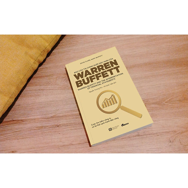 Báo Cáo Tài Chính Dưới Góc Nhìn Của Warren Buffett (Tái Bản 2021) - Ảnh 3