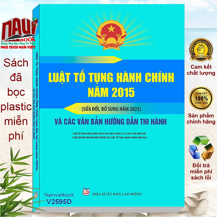 Luật Tố Tụng Hành Chính năm 2015 sđ, bs năm 2025 và Các Văn Bản Hướng Dẫn Thi Hành (V2595D)