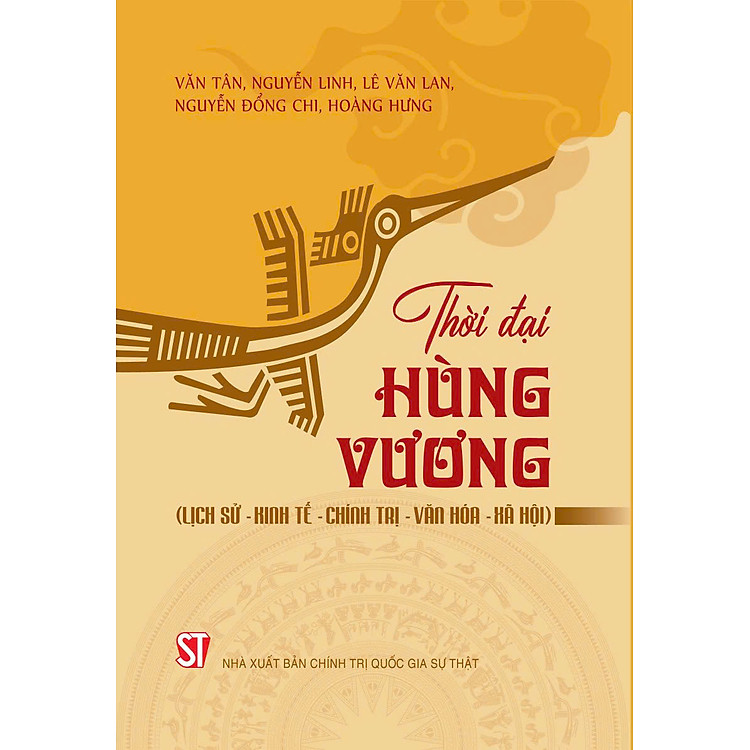 Thời đại Hùng Vương (Lịch sử – Kinh tế – Chính trị – Văn hóa – Xã hội)