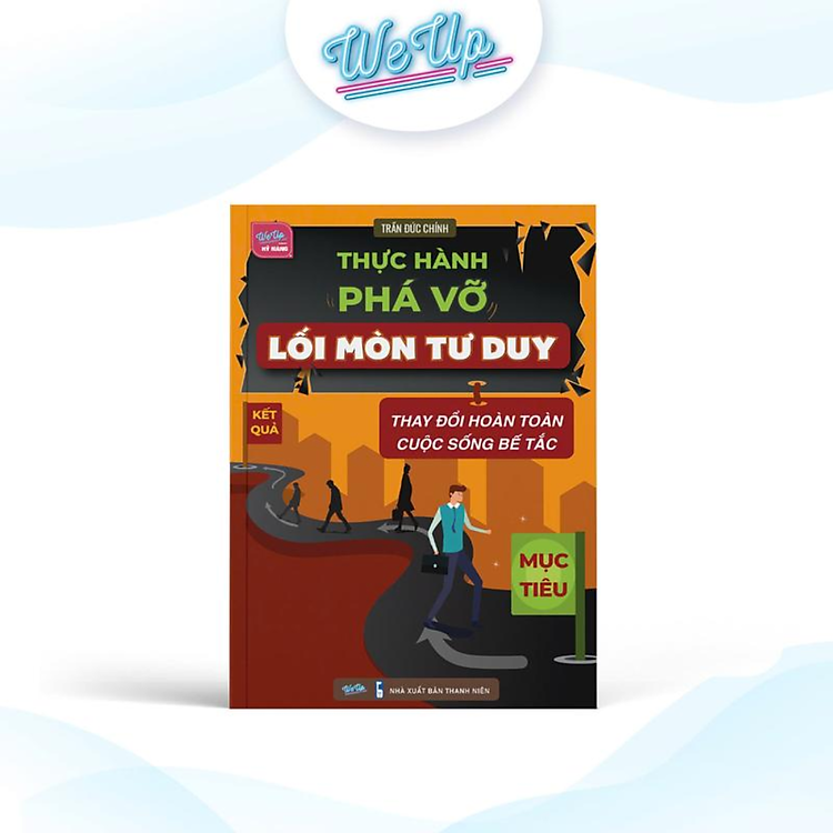 Thực Hành Phá Vỡ Lối Mòn Tư Duy - Ảnh 2