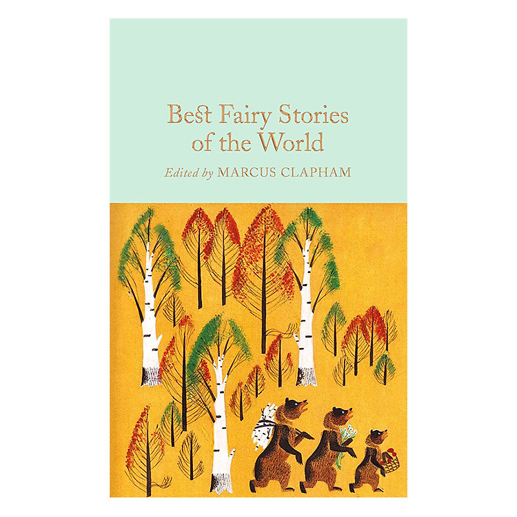 Sách Best Fairy Stories of the World - Macmillan Collector's Library (Hardback)
