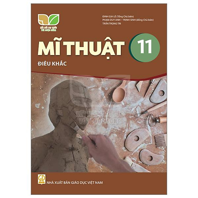 Giáo Khoa Mĩ Thuật 11 - Điêu Khắc (Kết Nối) - Ảnh 2