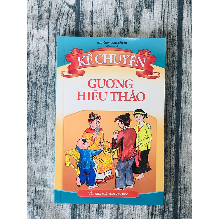 Kể Chuyện Gương Hiếu Thảo