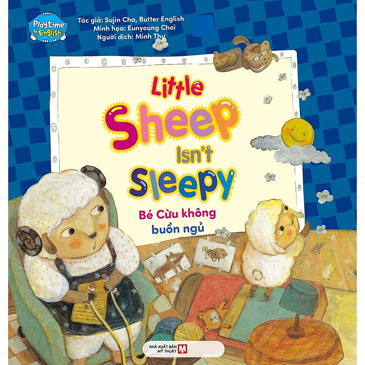 Bé Cừu Không Buồn Ngủ – Little Sheep Isn’t Sleepy (Song Ngữ Anh – Việt)