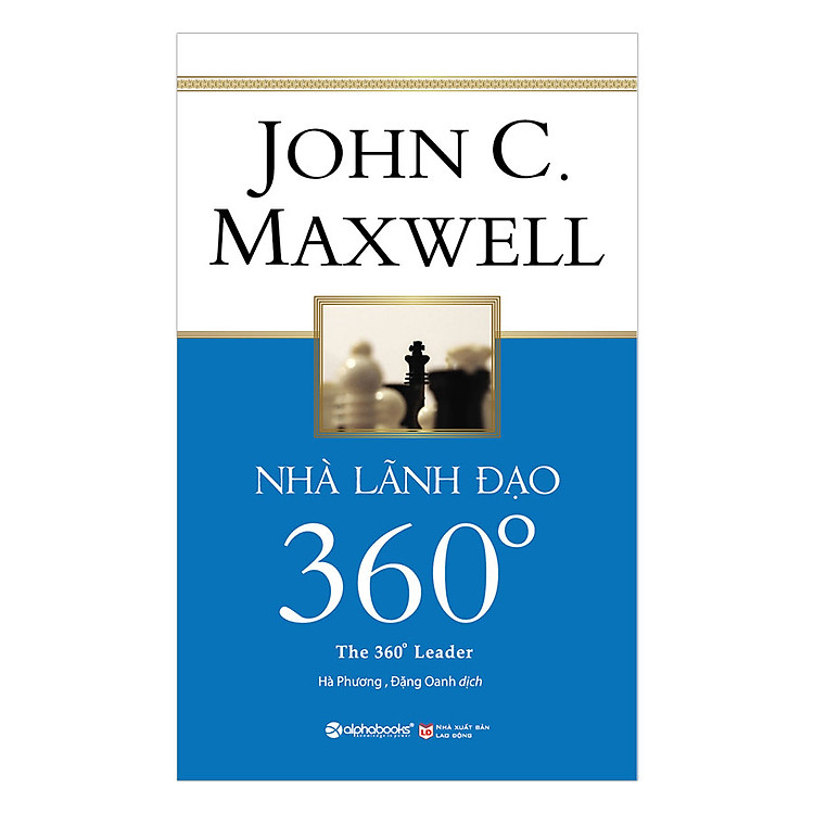 Sách Nhà Lãnh Đạo 360° (Tái Bản 2018)