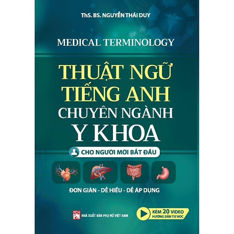 Thuật Ngữ Tiếng Anh Chuyên Ngành Y Khoa Cho Người Mới Bắt Đầu – Đơn Giản, Dễ Hiểu, Dễ Áp Dụng