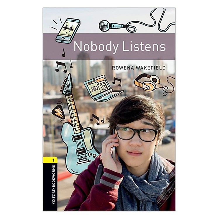 Sách Oxford Bookworms Library Level 1: Nobody Listens
