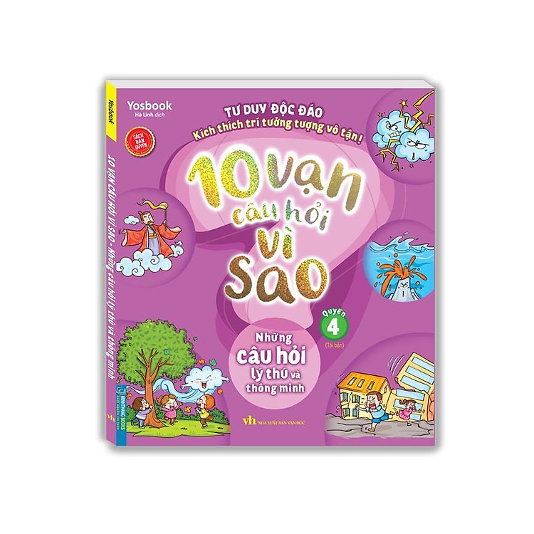 10 Vạn Câu Hỏi Vì Sao – Quyển 4