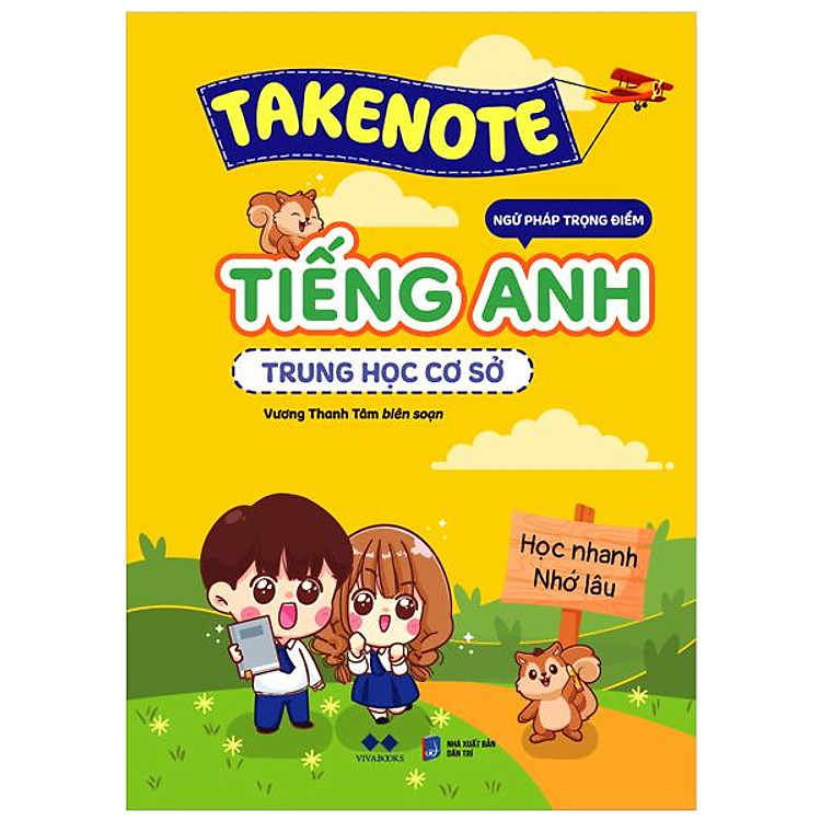 Takenote Ngữ Pháp Trọng Điểm Tiếng Anh Trung Học Cơ Sở