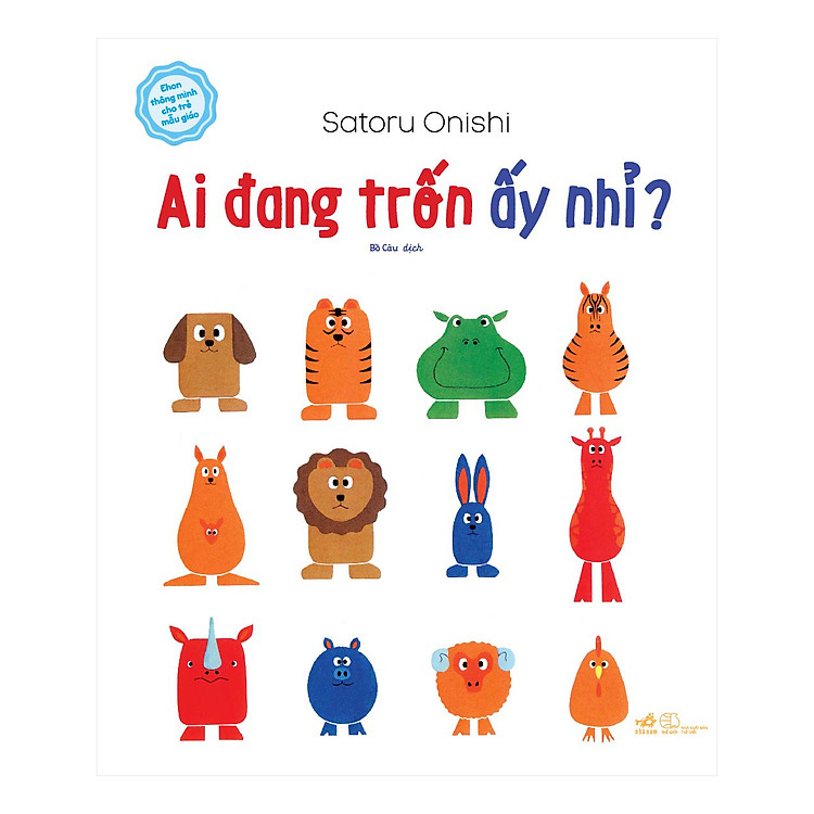 Sách Ehon Thông Minh Cho Trẻ Mẫu Giáo : Ai Đang Trốn Ấy Nhỉ?