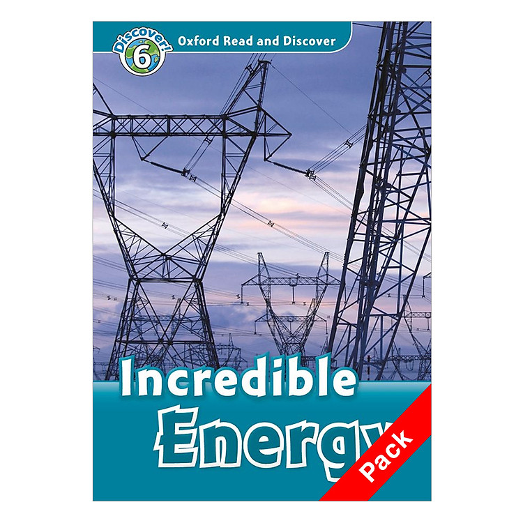 Sách Oxford Read and Discover 6: Incredible Energy Audio CD Pack