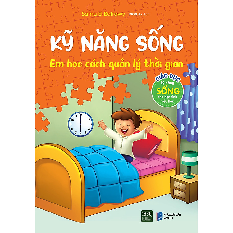 Kỹ Năng Sống – Em Học Cách Quản Lý Thời Gian