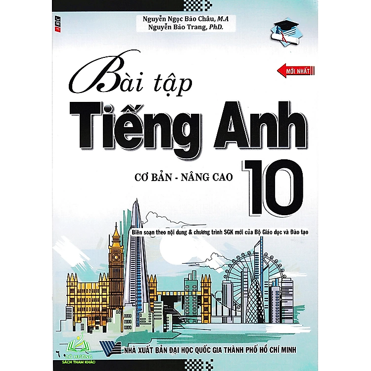 Bài Tập Tiếng Anh 10-11-12 (Cơ Bản – Nâng Cao)