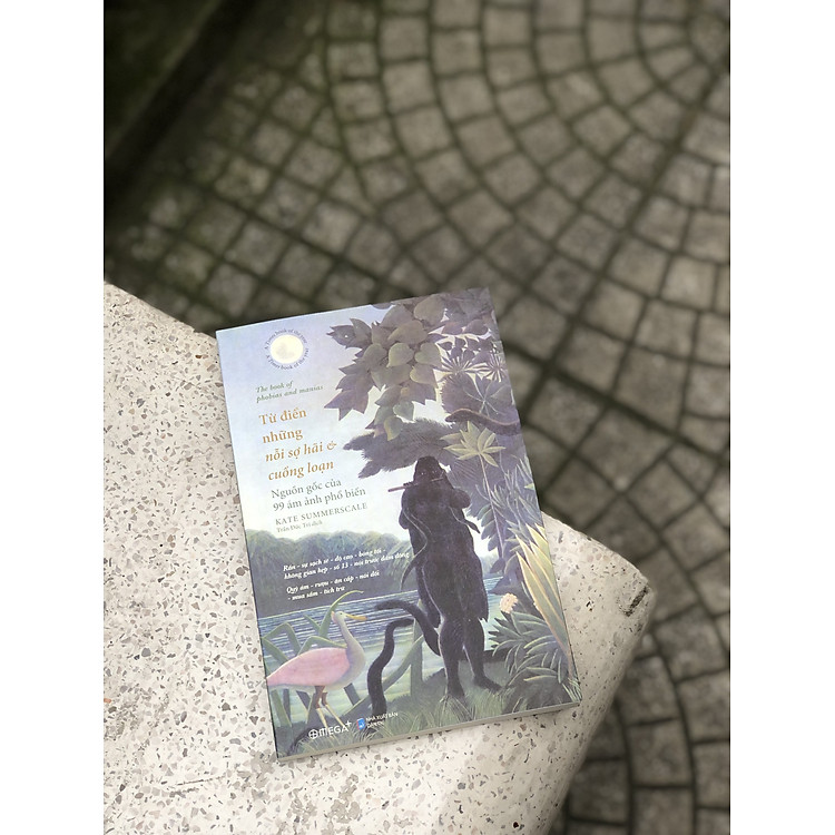 TỪ ĐIỂN NHỮNG NỖI SỢ HÃI VÀ CUỒNG LOẠN - Ảnh 2